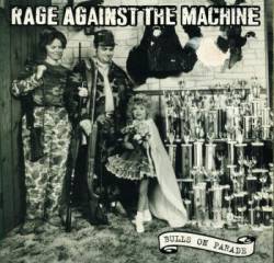 Rage Against The Machine : Bulls on Parade